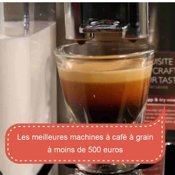 Les meilleures machines à café automatiques à moins de 500 euros