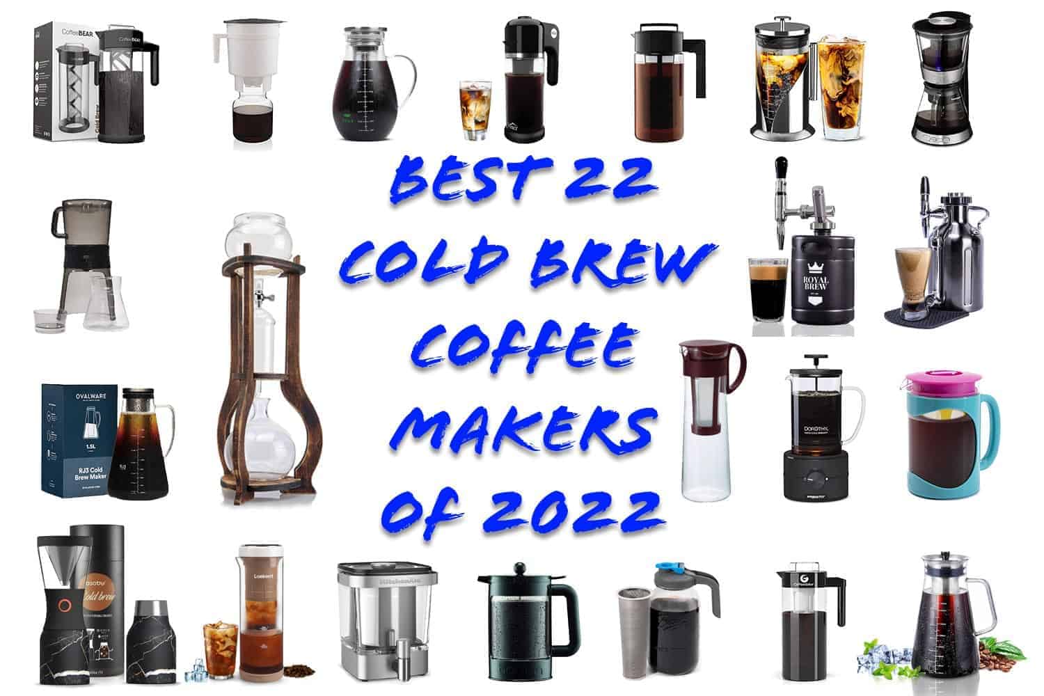 Best 22 Cold Brew Coffee Maker Options of 2024